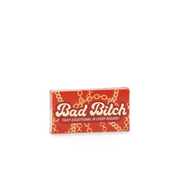 Rectangular red gum pack with gold chain design says, "Bad Bitch" in bubble script, with "Truly exceptional in every regard!" printed underneath
