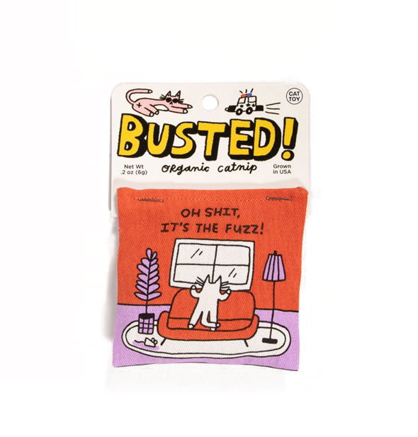 Square catnip pouch on "Busted!" product card features orange, purple, and white illustration of a cat standing on its hind legs on a sofa looking out the window under the words, "Oh shit, it's the fuzz!"