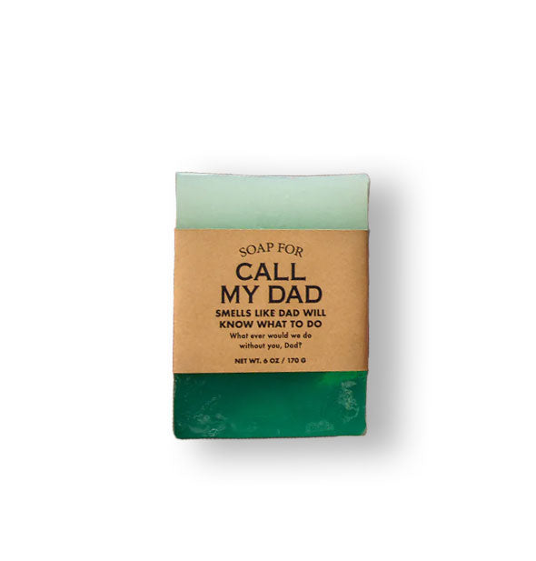 6 ounce bar of two-tone green Soap for Call My Dad is wrapped in kraft paper printed with black lettering