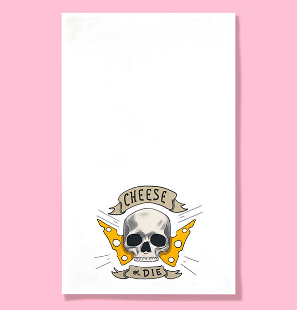 White dish towel features illustration of a skull flanked by two pieces of yellow cheese between banners that read, "Cheese or die"