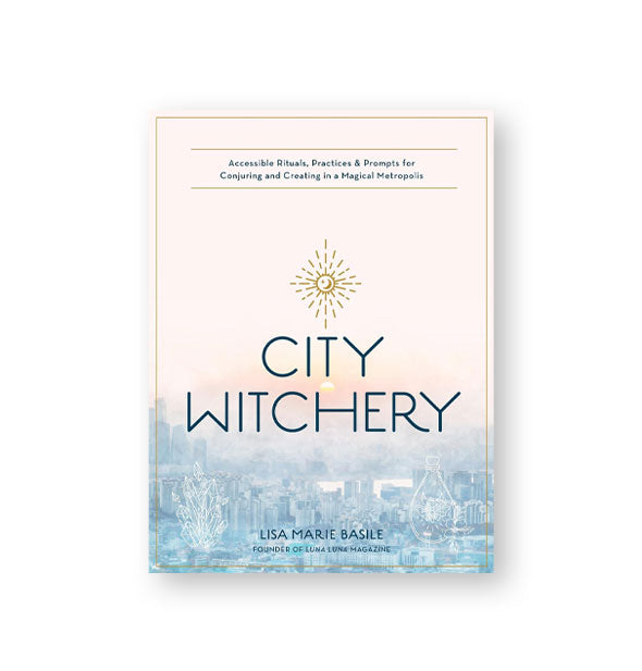 Cover of City Witchery features a faint urban sunrise scene