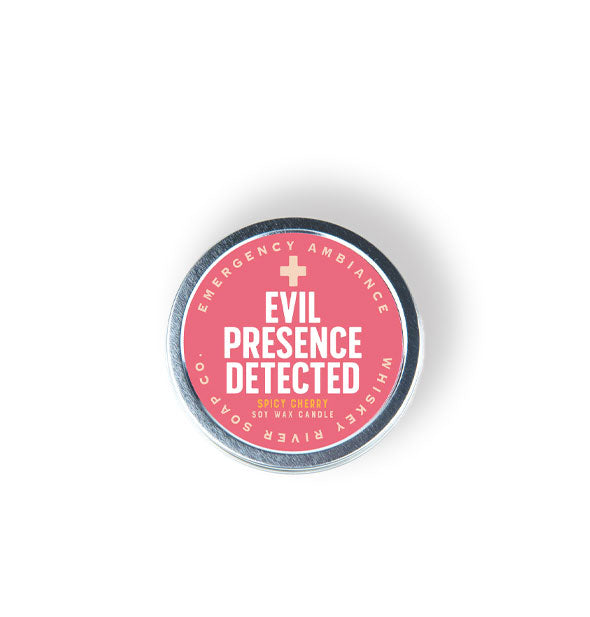 Round Evil Presence Detected Spicy Cherry Emergency Ambiance Soy Wax Candle tin