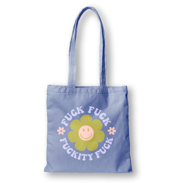 Periwinkle tote bag features a central design of a smiley face daisy around which the words, "Fuck Fuck Fuckity Fuck" are printed in lighter blue retro-style lettering accented by two smaller pink daisies