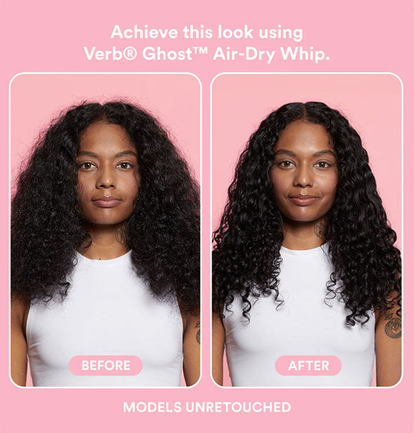 Side-by-side unretouched comparison of model's hair before and after styling with Verb Ghost Air-Dry Whip