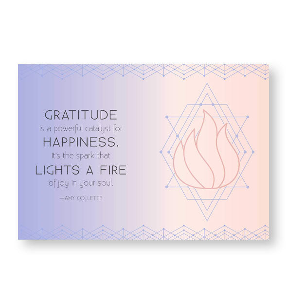 Page spread from Gratitude: Meditations & Inspirations features a quote by Amy Collette: "Gratitude is a powerful catalyst for happiness. It's the spark that lights a fire of joy in your soul."