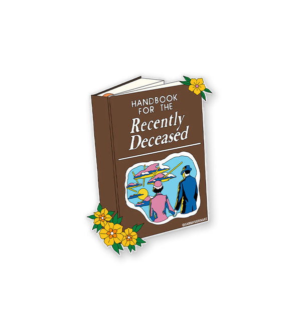 Sticker features illustration of the Handbook for the Recently Deceased from the Beetlejuice movie accented by yellow flowers