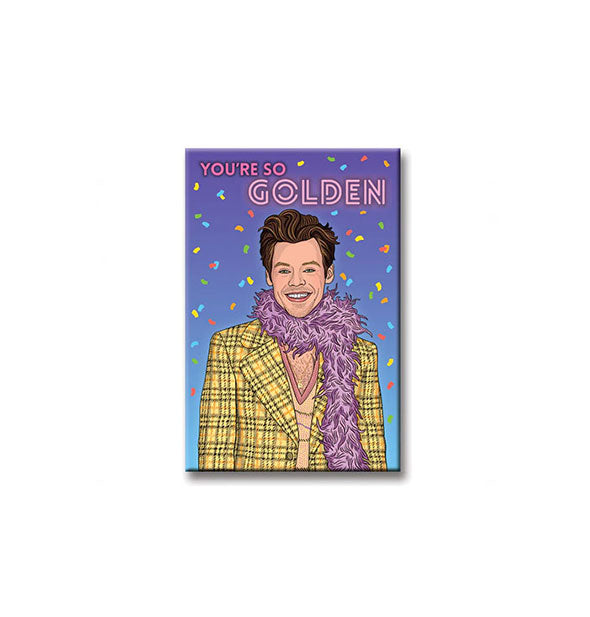Rectangular magnet features illustration of Harry Styles wearing a plaid yellow jacket and purple boa against a blue backdrop with colorful confetti and the words, "You're so golden" in purple neon sign-style lettering