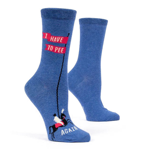 Pair of blue socks feature illustration of a medieval character on horseback holding a long pole with red banners that say, "I have to pee" and at the bottom near the toe, "Again"