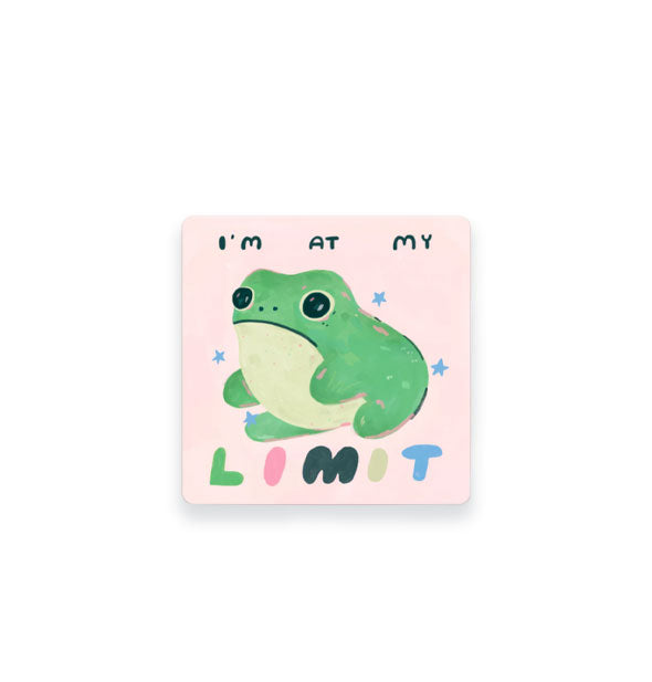 Pink square sticker with rounded corners features illustration of a grumpy-looking green frog flanked by small blue stars and the words, "I'm at my Limit"