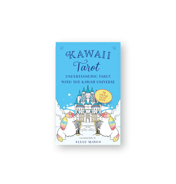 Pack of Kawaii Tarot: Understanding Tarot With the Kawaii Universe features cloud castle and unicorns illustration