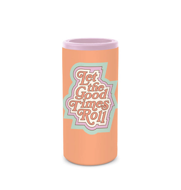 Orange slim can sleeve with purple rim and central orange, teal, and purple artwork with lettering that says, "Let the Good Times Roll"