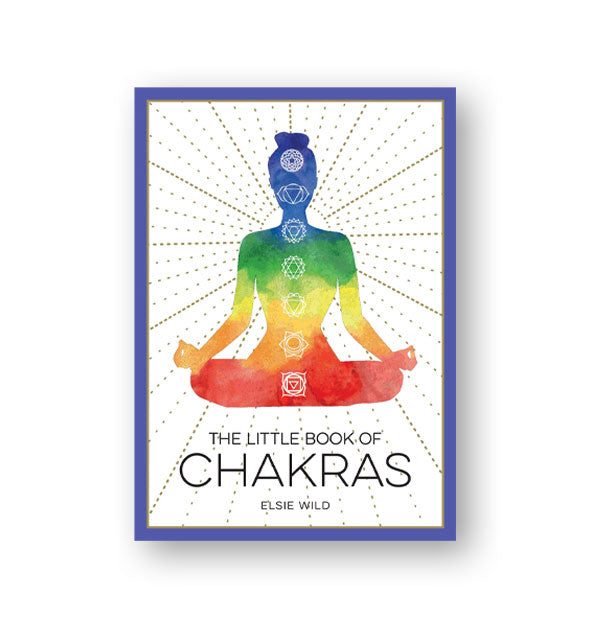 Cover of The Little Book of Chakras features a colorful meditating figure in the center with chakra symbols in white and a radiant design surrounding