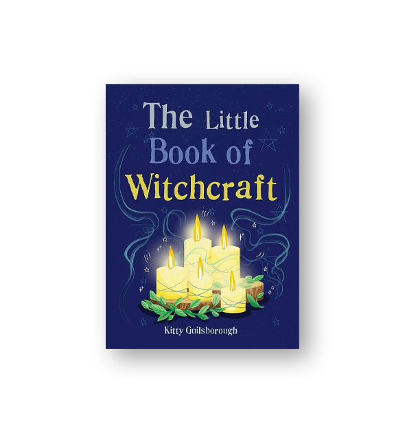 Dark blue cover of The Little Book of Witchcraft by Kitty Guilsborough features an illustration of lit candles and leaves