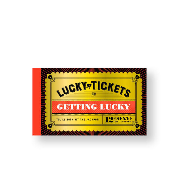 Booklet of 12 Lucky Tickets for Getting Lucky in a gold, red, and black color scheme