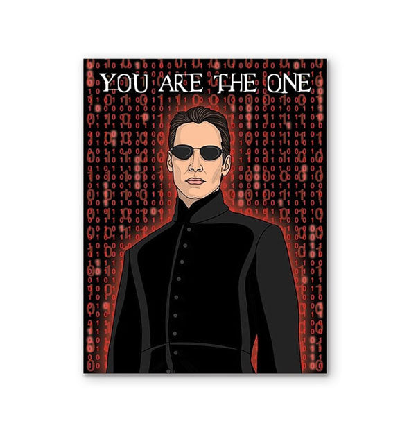 Greeting card featuring illustration of Neo from The Matrix against a backdrop of red digital rain says, "You are the one" at the top in white distorted lettering