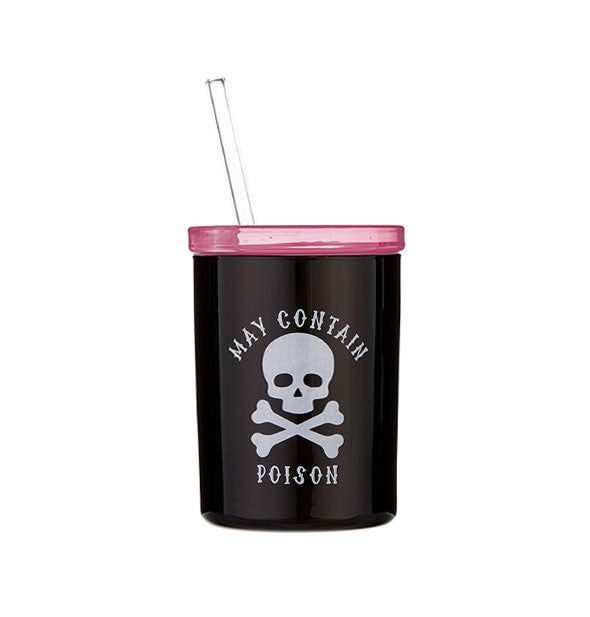 Black old fashioned glass tumbler with pink lid and clear straw says, "Main Contain Poison" around a skull and crossbones graphic in white