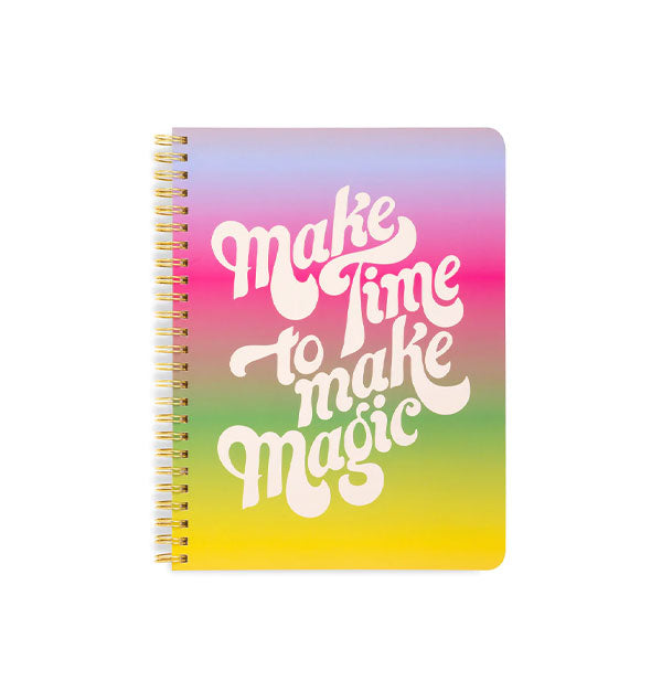 Spiral-bound notebook cover features a rainbow ombre coloration and says, "Make Time to Make Magic in large white italicized lettering