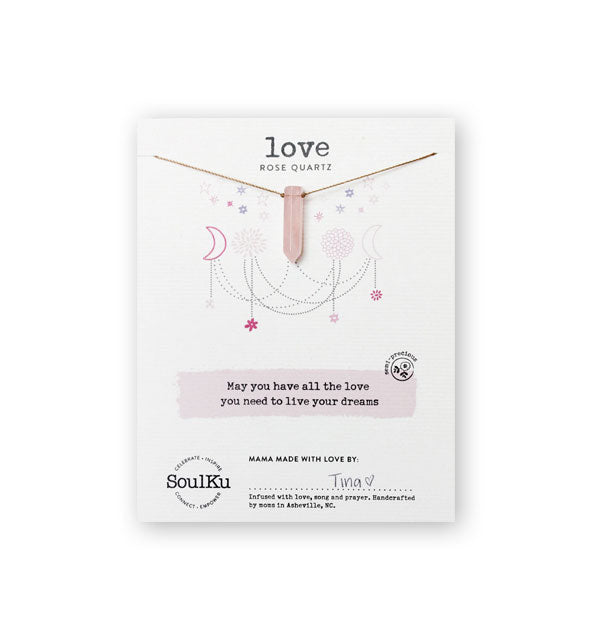 Love Rose Quartz necklace on SoulKu product card that says, "May you have all the love you need to live your dreams."