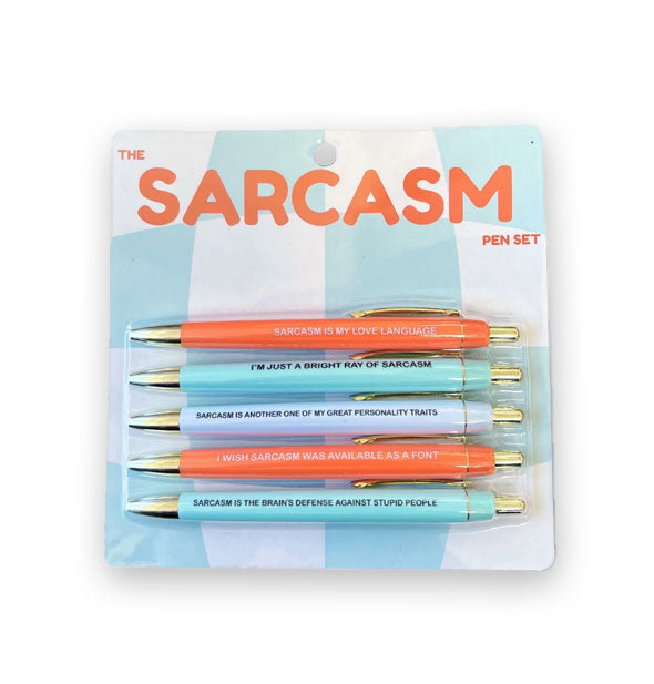 Pack of five Sarcasm pens includes two orange, two blue, and one periwinkle, each printed with a themed phrase in white or black lettering