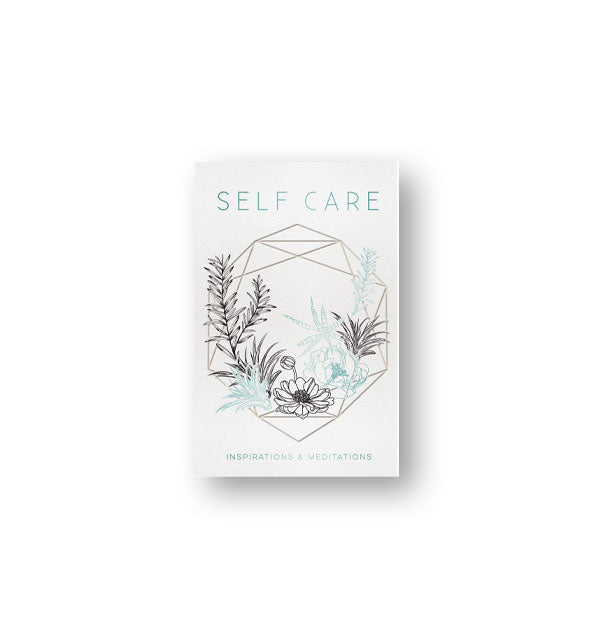 Cover of Self Care: Inspirations & Meditations