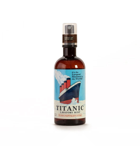 Brown glass bottle of Titanic Lavatory Mist with illustrated label that says, "It's the Largest Steamer in the World!"