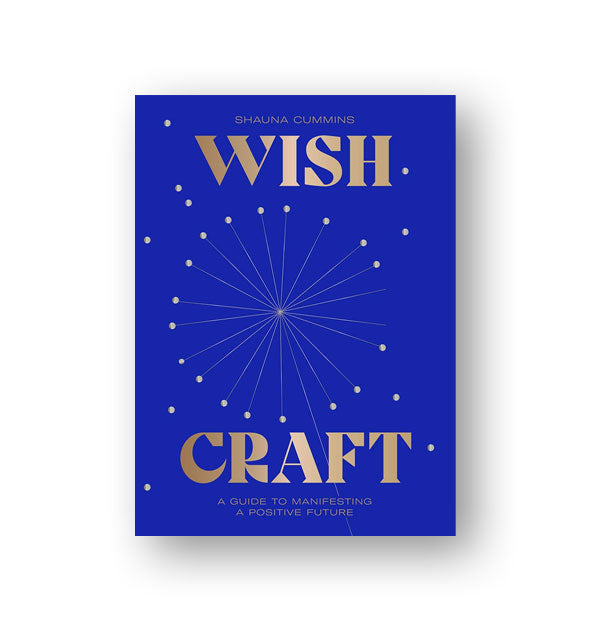 Blue cover of WishCraft: A Guide to Manifesting a Positive Future with metallic gold lettering and radial celestial design