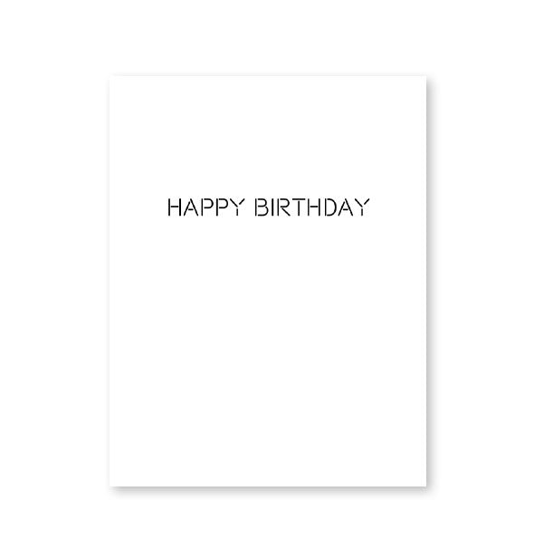 Greeting card interior says, "Happy birthday" in black lettering