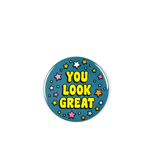 Round flat pocket mirror front features the words, "You Look Great" in large yellow lettering surrounded by colorful stars on a dark teal background