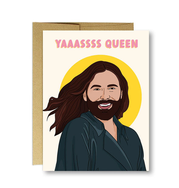 Greeting card with kraft envelope behind features illustration of Queer Eye's Jonathan Van Ness under the words, "Yaaassss Queen"