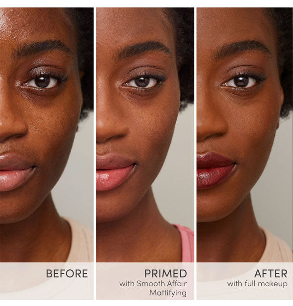 Model's skin before priming with Jane Iredale Smooth Affair Mattifying Primer, with primer applied, and after a full makeup application