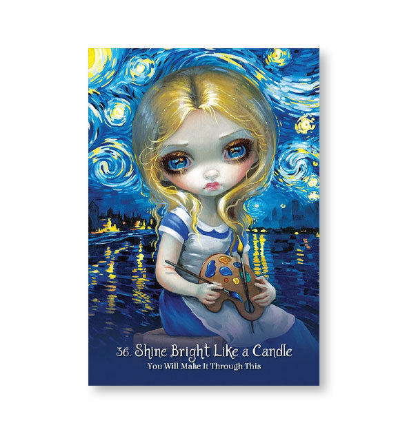 Sample card from Alice: The Wonderland Oracle deck says, "Shine Bright Like a Candle" and features an illustration of Alice incorporated into Vincent van Gogh's The Starry Night painting