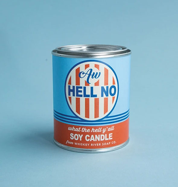 Vintage-style paint can candle's label says, "Aw Hell No, What the Hell Y'all"