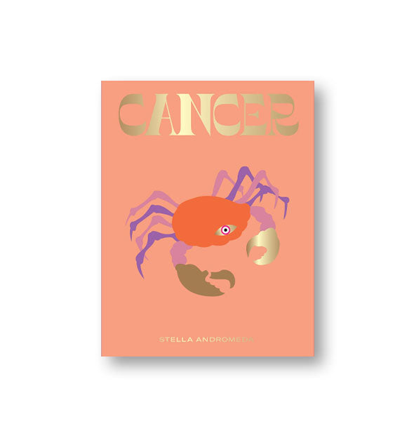 Peach-colored cover of Cancer by Stella Andromeda with crab illustration