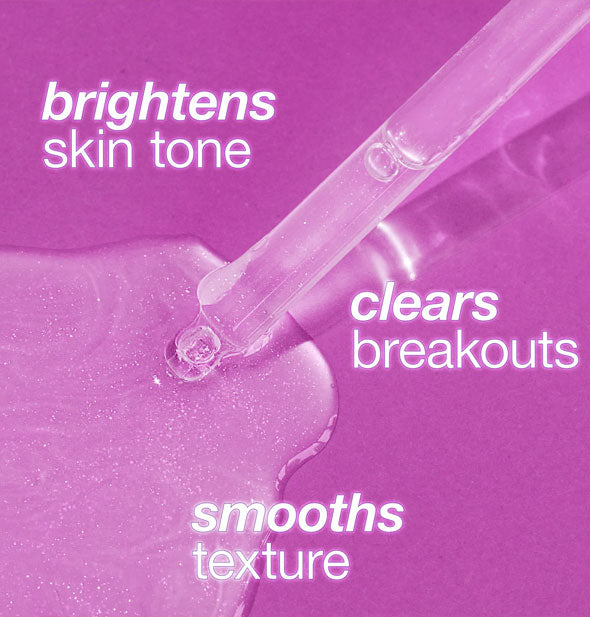 Closeup of Dermalogica Clear Start Breakout Clearing Liquid Peel dropper dispensing product onto a purple surface is labeled, "Brightens skin tone; Clears breakouts; Smooths texture"