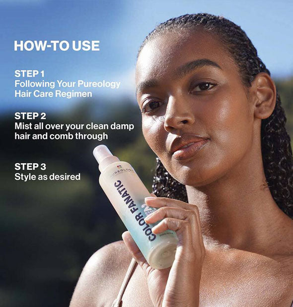 Mode holds a bottle of Pureology Color Fanatic spray alongside labeled 3-step usage instructions