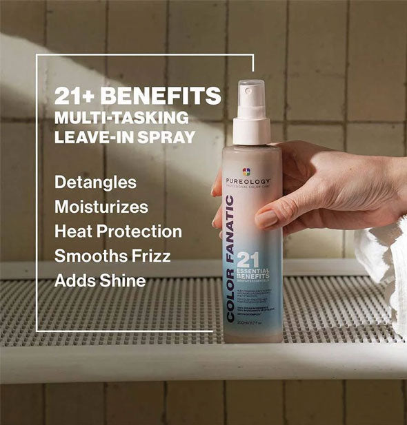 Model's hand holds a bottle of Pureology Color Fanatic spray alongside its labeled benefits: Detangles, moisturizes, heat protection, smooths frizz, adds shine