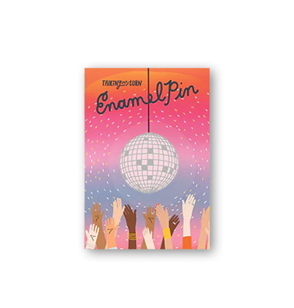 Disco ball enamel pin is attached to a Talking Out of Turn product card with illustrations of outstretched hands