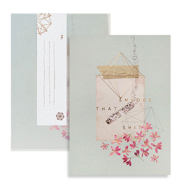 Muted green greeting card with envelope behind features small pink flowers design with gold geometric shapes and the words, "Smudge that shit" around a sage stick illustration