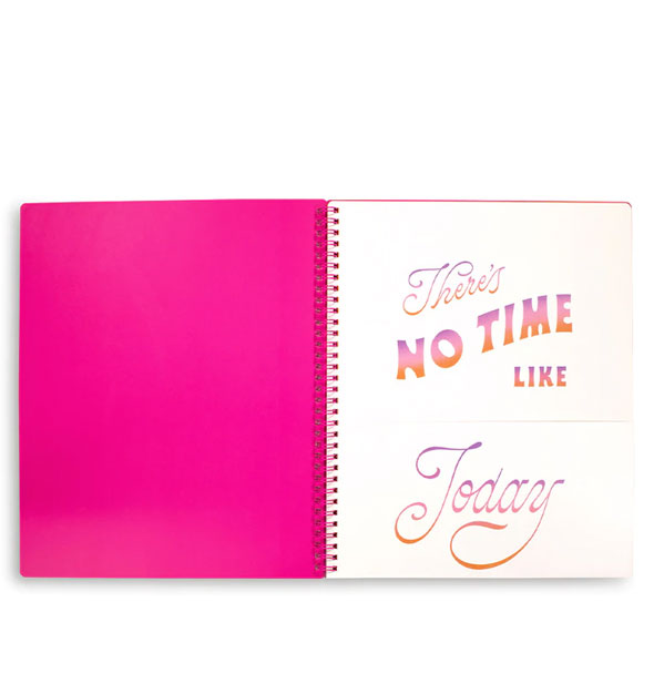 Pocket Folder interior features hot pink left side and, "There's no time like today" in decorative lettering on the left side