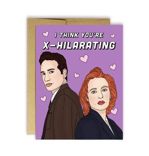 I Think You're X-Hilarating Card