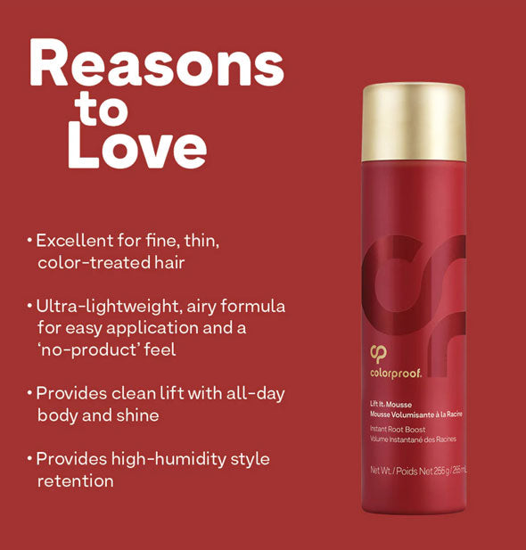 Bulleted list of Reasons to love ColorProof Lift It Mousse
