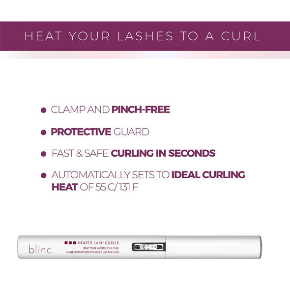 Heat your lashes to a curl: Clamp and pinch-free, protective guard, fast & safe curling in seconds, automatically sets to ideal curling heat of 55°C/131°F