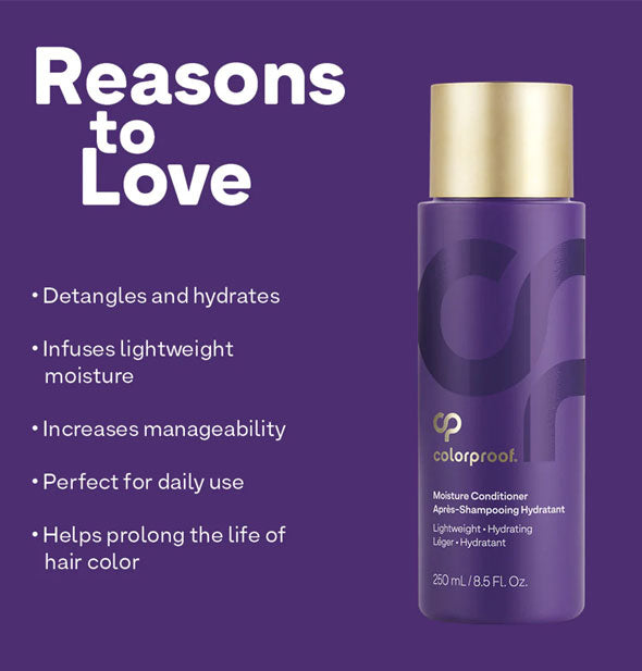 Reasons to Love ColorProof Moisture Conditioner: Detangles and hydrates; Infuses lightweight moisture; Increases manageability; Perfect for daily use; Helps prolong the life of hair color