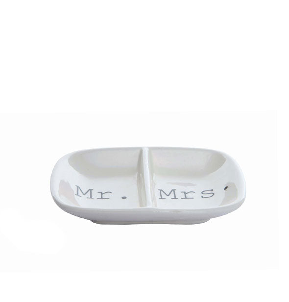 White dish with center divider says, "Mr." on the left and "Mrs." on the right