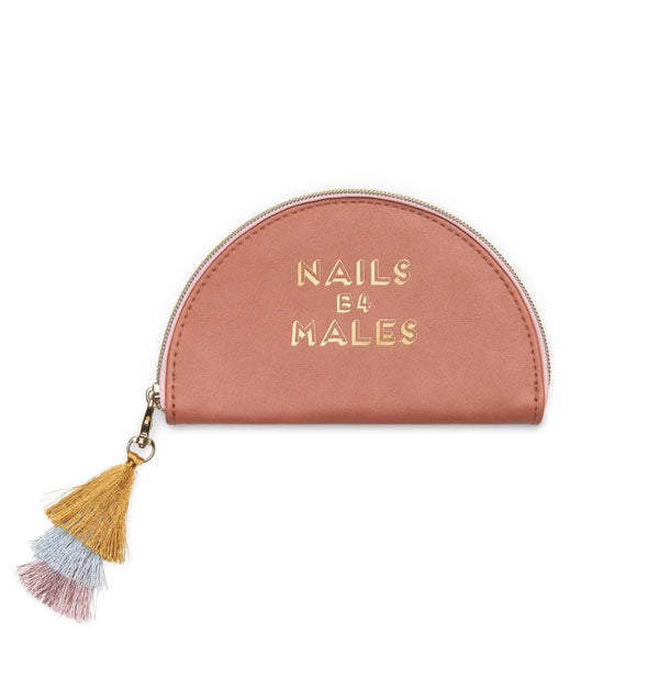 Half-circle coral-colored zippered pouch with tricolor tassel says, "Nails B4 Males" in metallic gold foil lettering