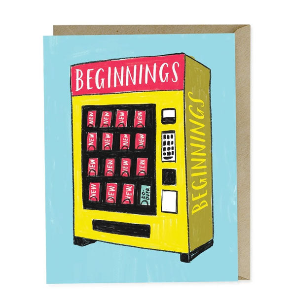 Blue greeting card with illustration of a vending machine labeled, "Beginnings"