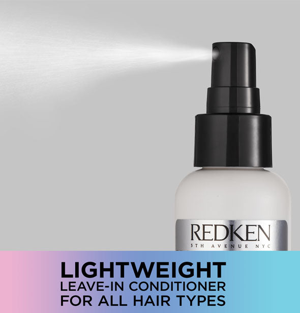 Redken bottle spraying a fine mist is captioned, "Lightweight leave-in conditioner for all hair types"