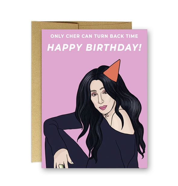 Purple greeting card with illustrated portrait of Cher wearing a party hat says, "Only Cher can turn back time. Happy Birthday!"