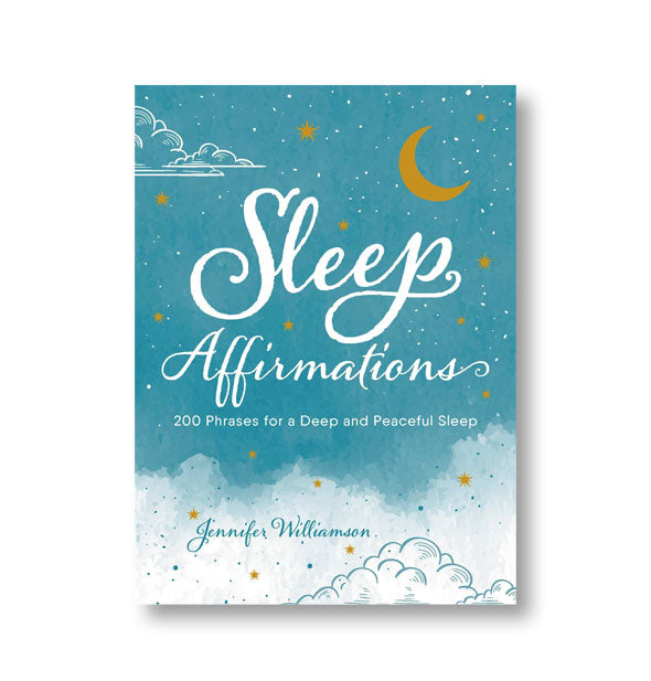 Cover of Sleep Affirmations: 200 Phrases for a Deep and Peaceful Sleep by Jennifer Williamson