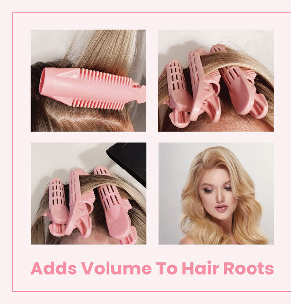 Series of four photographs demonstrating use and results of Volumizing Root Lifters are labeled, "Adds Volume to Hair Roots"